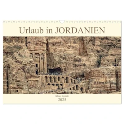 Abbildung von Urlaub in JORDANIEN (Wandkalender 2025 DIN A3 quer), CALVENDO Monatskalender