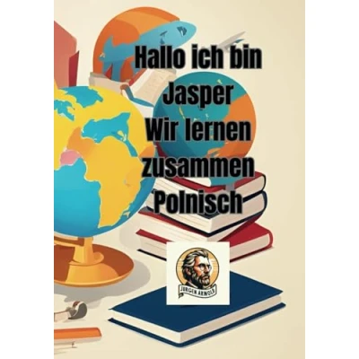 Abbildung von Hallo ich bin Jasper: Wir lernen zusammen Polnisch