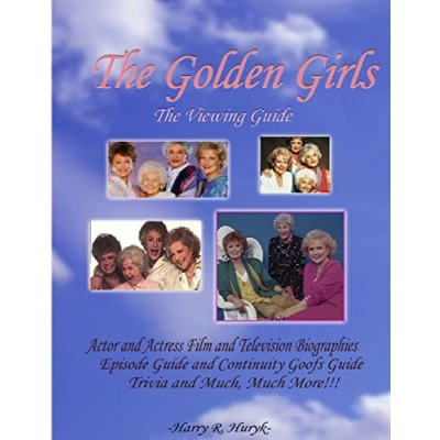 Abbildung von The Golden Girls Ultimate Viewing Guide: Guide