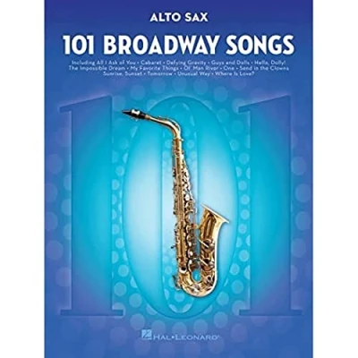 Abbildung von 101 Broadway Songs: Alto Saxophone: Noten, Sammelband für Alt Saxophon