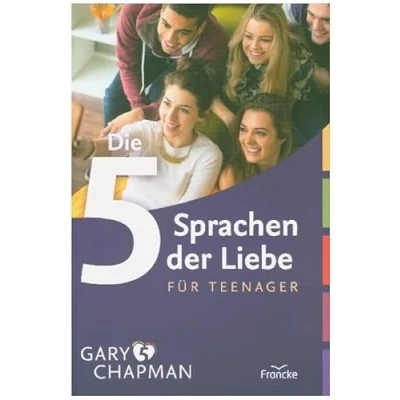 Abbildung von Die 5 Sprachen der Liebe für Teenager