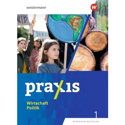 Abbildung von Praxis Wirtschaft Politik Ausgabe 2023 für Nordrhein Westfalen: Schulbuch 1 5./6. Schuljahr: Schuljahr