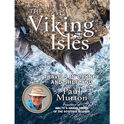 Abbildung von The Viking Isles: Travels in Orkney and Shetland