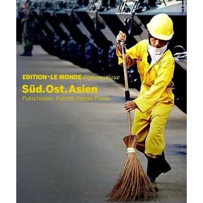 Abbildung von Süd.Ost.Asien: Putschisten, Palmöl, People Power (Edition Le Monde diplomatique)