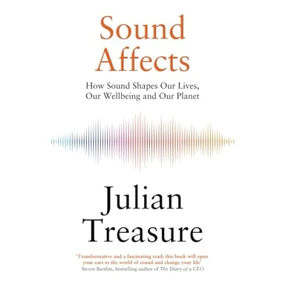 Abbildung von Sound Affects: How Shapes Our Lives, Wellbeing and Planet