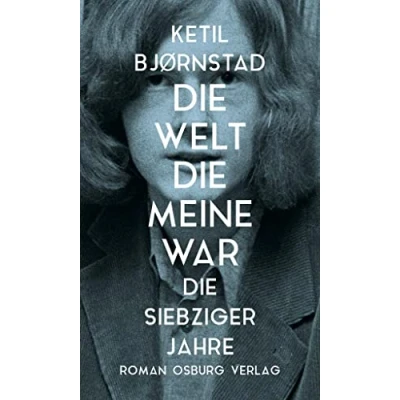 Abbildung von Die Welt, meine war. siebziger Jahre: Roman
