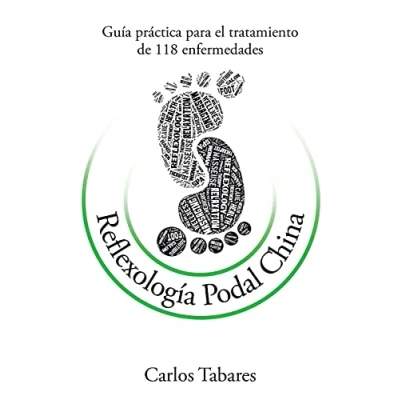 Abbildung von Reflexología Podal China: Guía práctica para el tratamiento de 118 enfermedades