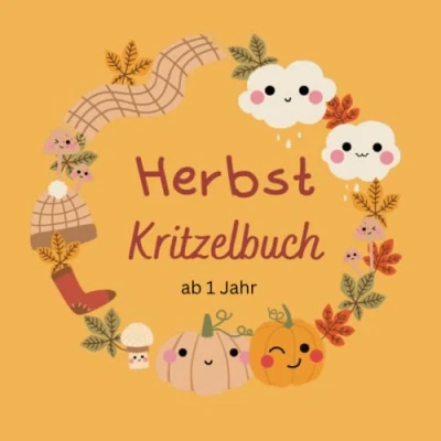 Abbildung von Kritzelbuch ab 1 Jahr: Mein erstes Herbst Malbuch zum kritzeln, 50 tolle Motive