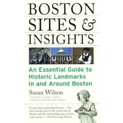 Abbildung von Boston Sites &amp; Insights: An Essential Guide to Historic Landmarks In and Around