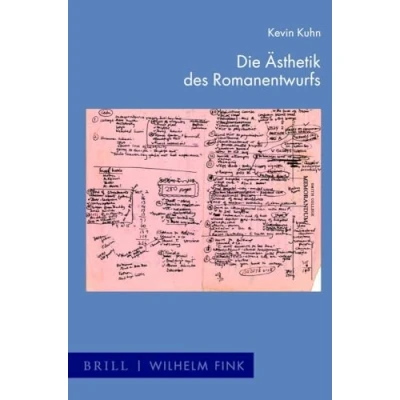 Abbildung von Die Ästhetik des Romanentwurfs (Zur Genealogie Schreibens)