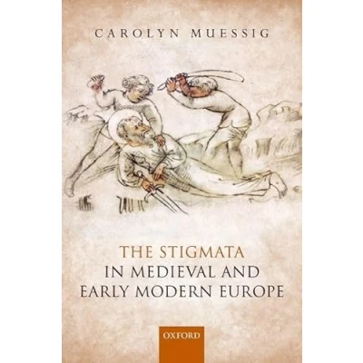 Abbildung von The Stigmata in Medieval and Early Modern Europe