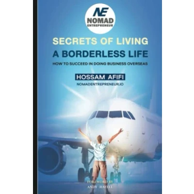 Abbildung von NOMAD ENTREPRENEUR SECRETS OF LIVING A BORDERLESS LIFE: HOW TO SUCCEED IN DOING BUSINESS OVERSEAS