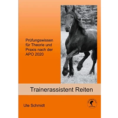 Abbildung von Trainerassistent Reiten: Prüfungswissen für Theorie und Praxis nach der APO 2020