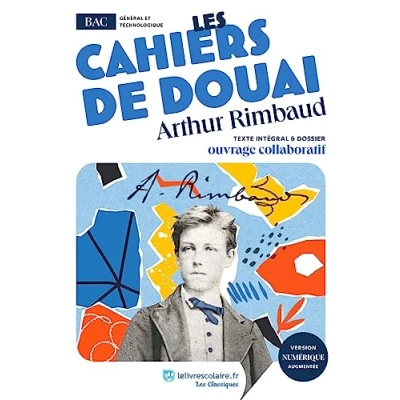 Abbildung von Les Cahiers de Douai, Arthur Rimbaud: Texte intégral et dossier pédagogique