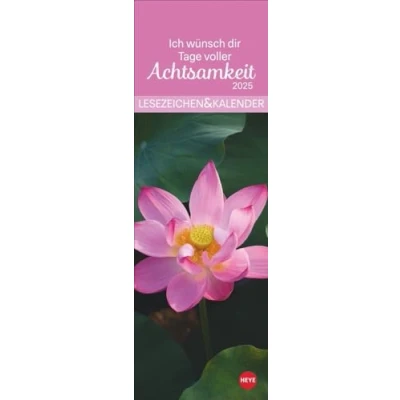 Abbildung von Achtsamkeit Lesezeichen &amp; Kalender 2025: Kleine Aufmerksamkeit. Lesezeichenkalender 2025 zum Aufhängen. 6 x 18 cm mit perforierten Kalenderblättern (Lesezeichen Heye)