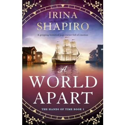 Abbildung von A World Apart: gripping historical page turner full of emotion (The Hands Time, Band 3)