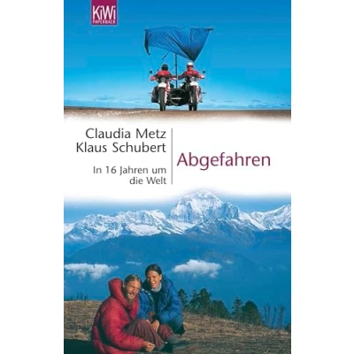 Abbildung von Abgefahren: In 16 Jahren um die Welt