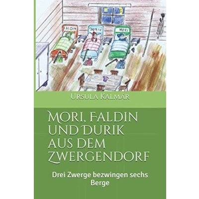 Abbildung von Mori, Faldin und Durik aus dem Zwergendorf: Drei Zwerge bezwingen sechs Berge