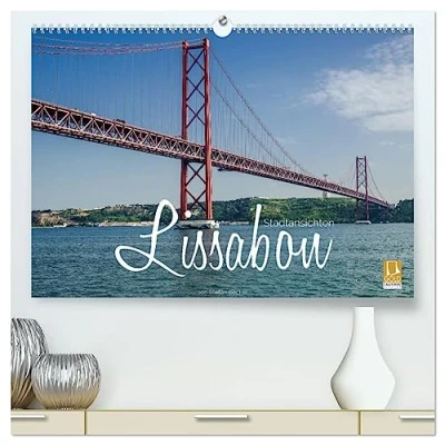 Abbildung von Lissabon Stadtansichten (hochwertiger Premium Wandkalender 2025 DIN A2 quer), Kunstdruck in Hochglanz