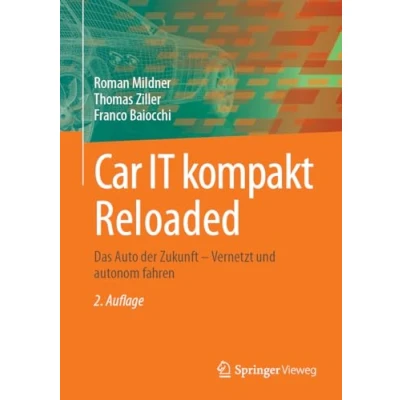 Abbildung von Car IT kompakt Reloaded: Das Auto der Zukunft Vernetzt und autonom fahren