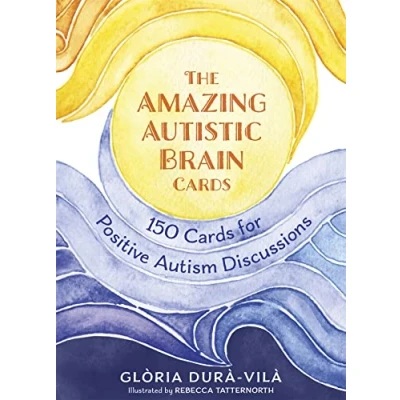 Abbildung von The Amazing Autistic Brain Cards: 150 Cards for Positive Autism Discussions