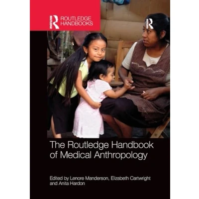 Abbildung von The Routledge Handbook of Medical Anthropology (Routledge Handbooks)