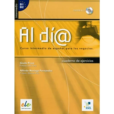 Abbildung von Al dia intermedio. Cuaderno de ejercicios (inkl. CD) / día (inkl.CD): Curso intermedio español para los negocios. Nivel B1/B2: Niveau B1/B2