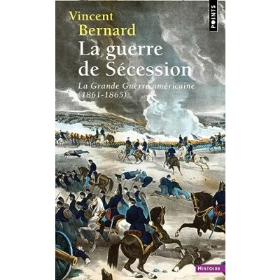 Abbildung von La Guerre de Sécession: Grande américaine (1861 1865)
