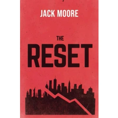 Abbildung von the Reset: Final Days of Last American Bubble (A Novel)
