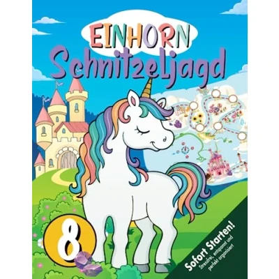 Abbildung von Einhornparty Schatzsuche Kindergeburtstag ab 8 Jahren: Findet den Edelstein Schatz! Mia, das Einhorn, wird eure Herzen in dieser Schnitzeljagd im Sturm erobern. (Bravo Schatzsuche)