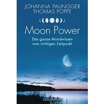 Abbildung von Moon Power: Das ganze Mondwissen vom richtigen Zeitpunkt
