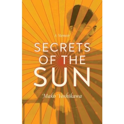 Abbildung von Secrets of the Sun: A Memoir (21st Century Essays)