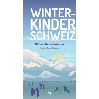 Abbildung von Winterkinder Schweiz: 36 Familienaktivitäten (Frischluftabenteuer)