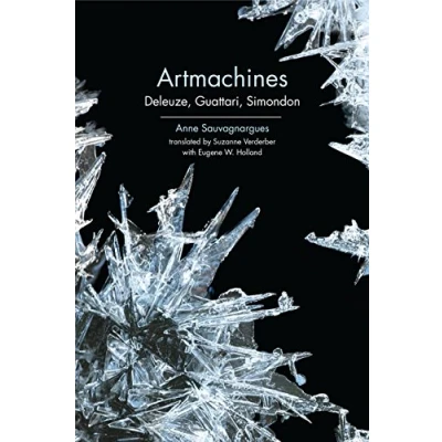 Abbildung von Artmachines: Deleuze, Guattari, Simondon