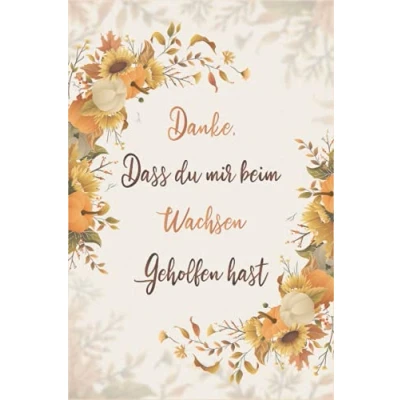Abbildung von Danke, dass du mir beim Wachsen geholfen hast: Kindergarten Abschiedsgeschenk Lehrerin, Tagesmütter