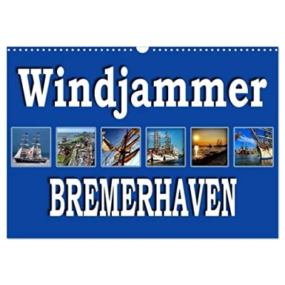 Abbildung von Windjammer Bremerhaven (Wandkalender 2025 DIN A3 quer), CALVENDO Monatskalender