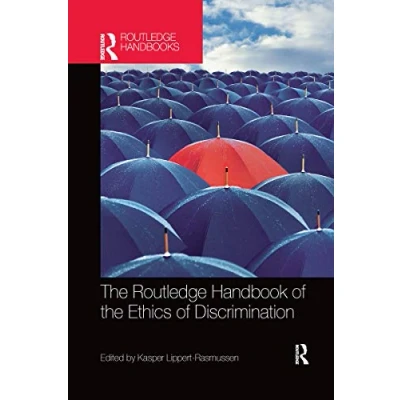 Abbildung von the Routledge Handbook of Ethics Discrimination (Routledge Handbooks in Applied Ethics)