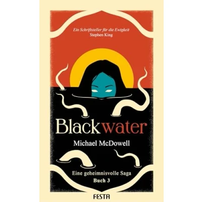 Abbildung von BLACKWATER Eine geheimnisvolle Saga Buch 3: Thriller