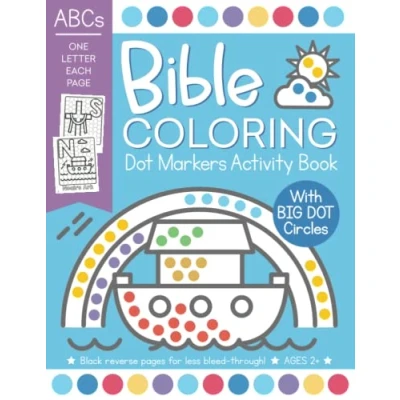 Abbildung von Bible Coloring Dot Markers Activity Book: Easy ABC Christian Alphabet Words for Toddler and Preschool