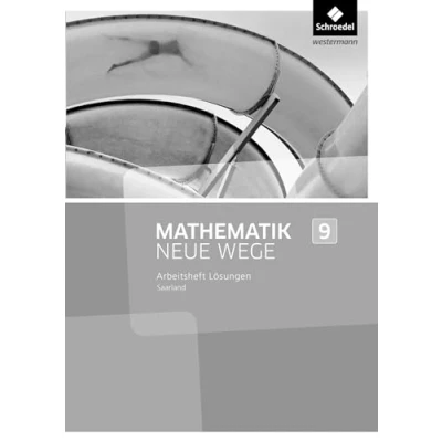 Abbildung von Mathematik Neue Wege SI Ausgabe 2016 für das Saarland: Lösungen zum Arbeitsheft 9