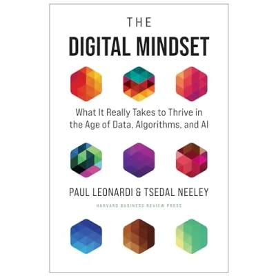 Abbildung von the Digital Mindset: What It Really Takes to Thrive in Age of Data, Algorithms, and AI