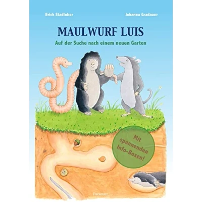 Abbildung von Die Geschichte von Maulwurf Luis: Auf der Suche nach einem neuen Garten