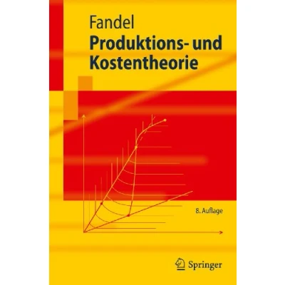 Abbildung von Produktions und Kostentheorie (Springer Lehrbuch)