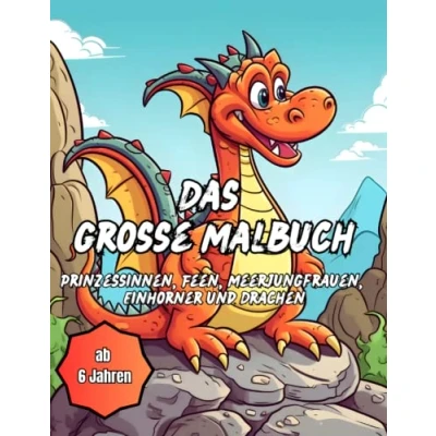 Abbildung von Magische Märchenwelt: 50 zauberhafte Ausmalbilder für Kinder: Prinzessinnen, Feen, Meerjungfrauen, Einhörner und Drachen