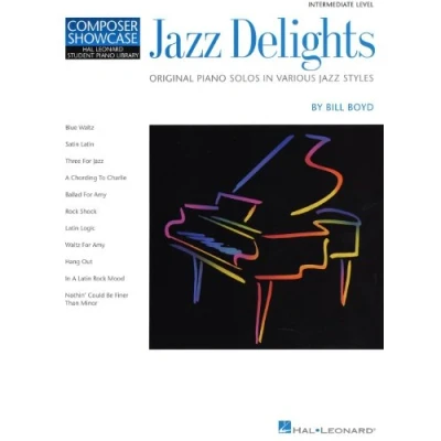 Abbildung von Composer Showcase Bill Boyd Jazz Delights Pf (Hal Leonard Student Piano Library (Songbooks)): Intermediate Level