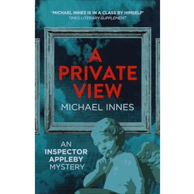 Abbildung von A Private View: Volume 13 (The Inspector Appleby Mysteries)