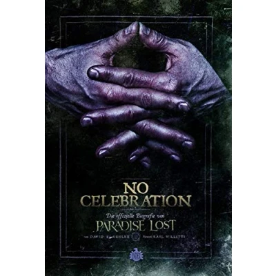 Abbildung von No Celebration: Die offizielle Biografie von Paradise Lost