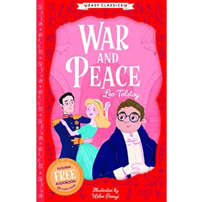 Abbildung von Leo Tolstoy: War and Peace (Easy Classics) Russian Classic Literature Abridged for Ages 7 11 (The Easy Classics Epic Collection)