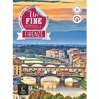 Abbildung von Un fine settimana a Firenze: viaggio, una storia, città. Lektüre mit Audio Online