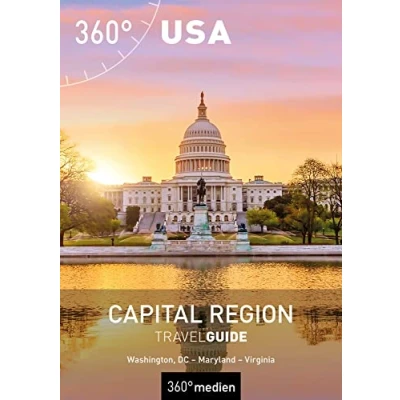 Abbildung von USA Capital Region TravelGuide: Washington, DC Maryland Virginia (360 TravelGuide)